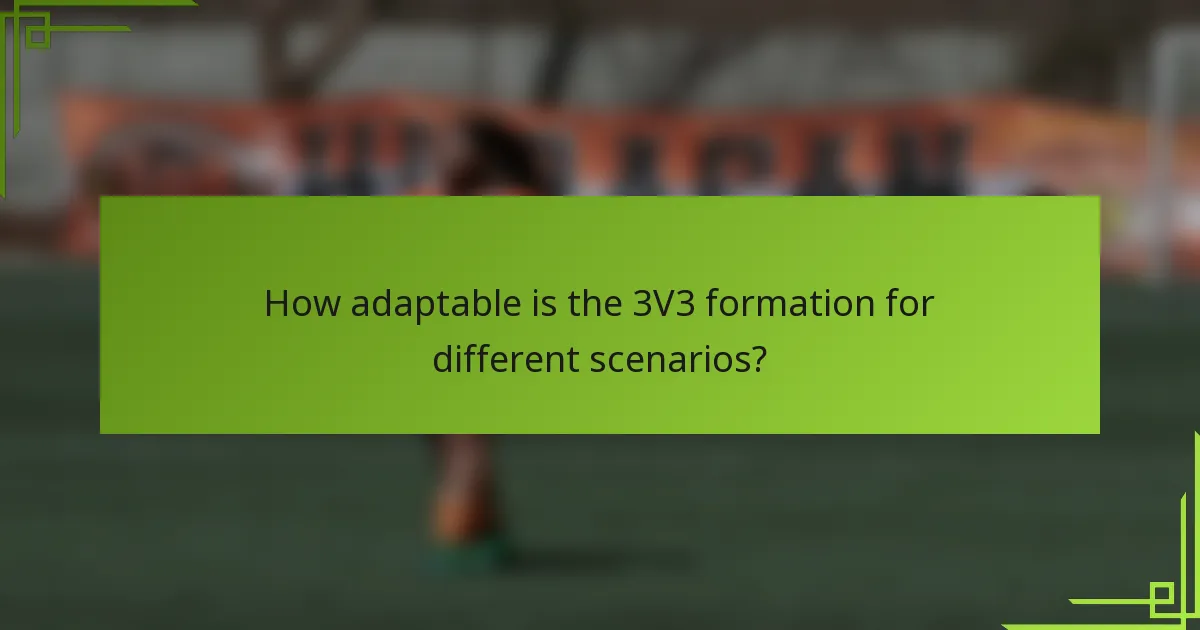 How adaptable is the 3V3 formation for different scenarios?